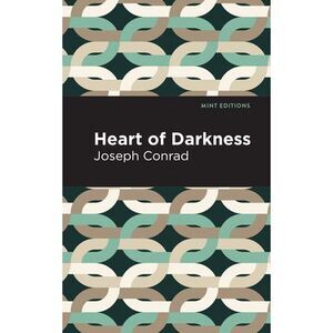Heart of Darkness -- Joseph Conrad